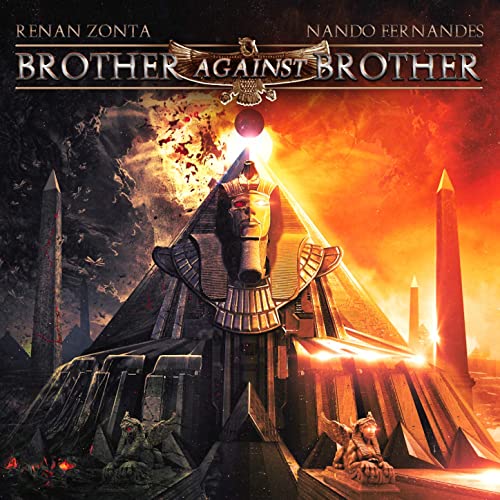 BROTHER AGAINST BROTHER – Brother Against Brother